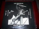 Led Zeppelin Vinyl LP, (Riot House, Riot Show) Rare