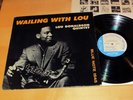 LOU DONALDSON Wailing With Lou BLUE NOTE 1545 W.63-NY23 DG EARS VG+++