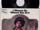 MICHAEL JACKSON - I Wanna Be Where You Are , Tamla Motown 93 524 , DE 1972