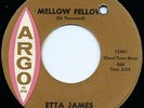 ETTA JAMES - HEAR IT - 1964 - MELLOW FELLOW / BOBBY IS HIS NAME