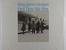 KING JAMES VERSION First Time We Met LP on ABC/Peacock SS sealed