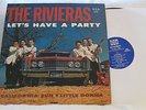THE RIVIERAS Let's Have A Party ORG '64 ROCK-FRAT-SURF USA 102 EX+