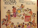 STARK REALITY HOAGY CARMICHAEL ORIGINAL PRIVATE PRESS PROMO LP AJP PSYCH FUNK