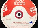 LINCOLN THOMPSON & RASSES - ONE COMMON NEED - GOD SENT