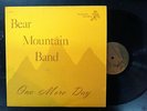 BEAR MOUNTAIN BAND One More Day ORIG 70's Private Rural Psych LP on Predator NM