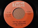 LARRY SAUNDERS Turbo TU-038 ON THE REAL SIDE / LET ME BE THE SPECIAL ONE -Listen