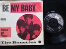 RONETTES Be My Baby RARE Denmark Danish 45 + PS 7