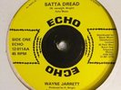 WAYNE JARRETT - satta dread b/w sadat - ECHO