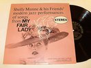 Rare Stereo Shelly Manne Friends Modern Jazz Songs from MY FAIR LADY S 700 LP NM