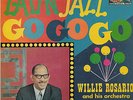Willie Rosario And His Orchestra Latin Jazz Go Go Go  ORIG  Salsa y Guaguanco Lp