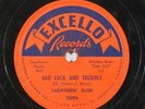 Blues 78 LIGHTNIN' SLIM Bad Luck And Trouble / Have Your Way on Excello
