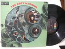 SOFT MACHINE - 1st   Psych  Prog  Acid  Canterbury  Original PROBE pressing   EX