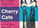 CHERRY CATS - SPIEL DAS LIED DER MELANCHOLIE (SUPERRARE)