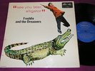 FREDDIE AND THE DREAMERS See you later alligator / UK Regal Mono LP 1964