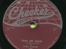 LITTLE WALTER (It's Too Late Brother / Take Me Back)  R&B 78 RPM RECORD