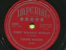 T-BONE WALKER (Street Walking Woman / Blues Is A Woman)  R&B 78 RPM RECORD