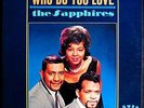 * SAPPHIRES Who Do You Love RARE NORTHERN SOUL Original Swan Mono 513 DG LP