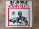 Jimmy Cliff Hard Road to Travel  LP Beverleys BLP 018 Jamaican issue