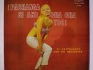 AL CASTELLANOS: Pachanga Si And Cha Cha Too LP (Mono, laminated cover, corner