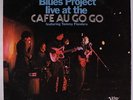 BLUES PROJECT: The Blues Project Live At The Cafe Au Go Go LP (Mono WLP, sl cw