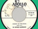 SOUTHERN HARMONAIRES (Larks) Honey in the Rock 45rpm Apollo 1958