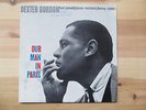 BLUE NOTE 84146 DEXTER GORDON OUR MAN IN PARIS NEW YORK USA VAN GELDER STEREO LP