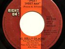 70'S SOUL 45-MS. DOLLY GILMORE-SWEET SWEET MAN /NO MAN LIKE MY MAN on RIGHT ON
