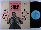 SHEP & THE LIMELITES Our Anniversary LP on Hull mono