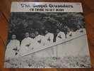 GOSPEL CRUSADERS i'm trying to get ready HSE rare BLACK GOSPEL / FUNK LP listen