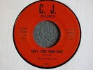 Tim & the Variation Can't Take Your Love / Oh My Love Is Real C.J. 658 Northern