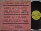 MR. FLAGIO -- TAKE A CHANCE ******** ORIGINAL EX 1983 ** ITALO DISCO / SYNTH POP