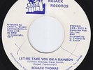 BOJACK THOMAS Let Me Take You On A Rainbow MODERN SOUL 45 Memphis private press