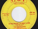 HESITATIONS Is This The Way To Treat A Girl SUPERB northern soul 45 crossover