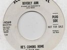 BEVERLY ANN-HE'S COMING HOME(CLASSIC)-R.C.A.-***WHITE DEMO***