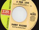 Danny Wagner - I Lost A True Love - Rare Original Demo
