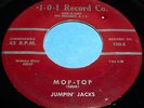 JUMPIN JACKS Mop-Top 45 Orig 1-0-1 Label Rockabilly/Sax-Rocker Listen