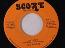 rare Memphis Modern Soul Boogie Funk 45 LEE MOORE get off SCORE Hear