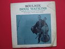 DOUG WATKINS SOULNIK NEW JAZZ # 8238 ORIGINAL  DEEP GROOVE 