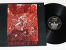 KREATOR -Pleasure to Kill LP 1986 , KULT THRASH  voivod invocator exumer sodom