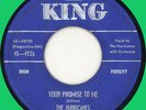 HURRICANES Your Promise to Me / Little Girl of Mine 45rpm King 1956