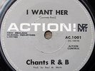 CHANTS R & B   New Zealand   beat / garage   ACTION 1001   I've Been Loving You