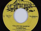 Crossover Soul 45 THOMAS EAST Follow The Rainbow TRUE SOUL HEAR