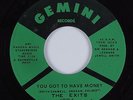 Northern Soul 45 EXITS You Got To Have Money GEMINI HEAR NM