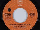 70s Soul 45 BETTY LAVETTE You Made A Believer Out Of Me EPIC HEAR
