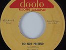 Doo Wop 45 PENGUINS Do Not Pretend DOOTO HEAR VG++