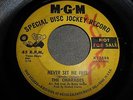 THE CHARADES MGM DJ, Promo 45 NEVER SET ME FREE & I DON'T WANT TO LOSE YOU