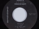 Sweet Soul/Funk 45 FORCE OF HABIT Roberta DAGGER HEAR