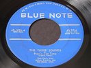 Three Sounds   Now's the Time / Just Squeeze Me Blue Note 1826 RVG jazz 45 HEAR