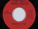 Sweet Soul/Funk 45 EGYPTIANS Thanks To You SOUL SAUCE HEAR