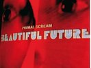 PRIMAL SCREAM Beautiful Future Limited Edition 2x200G LP bonus 145g LP 12